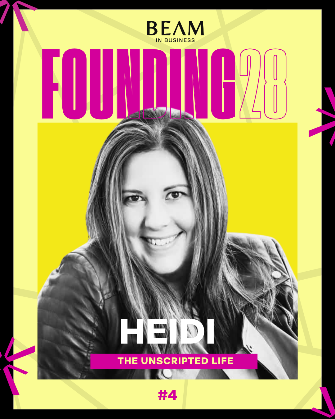 Founding 28 number four: Heidi of The Unscripted Life