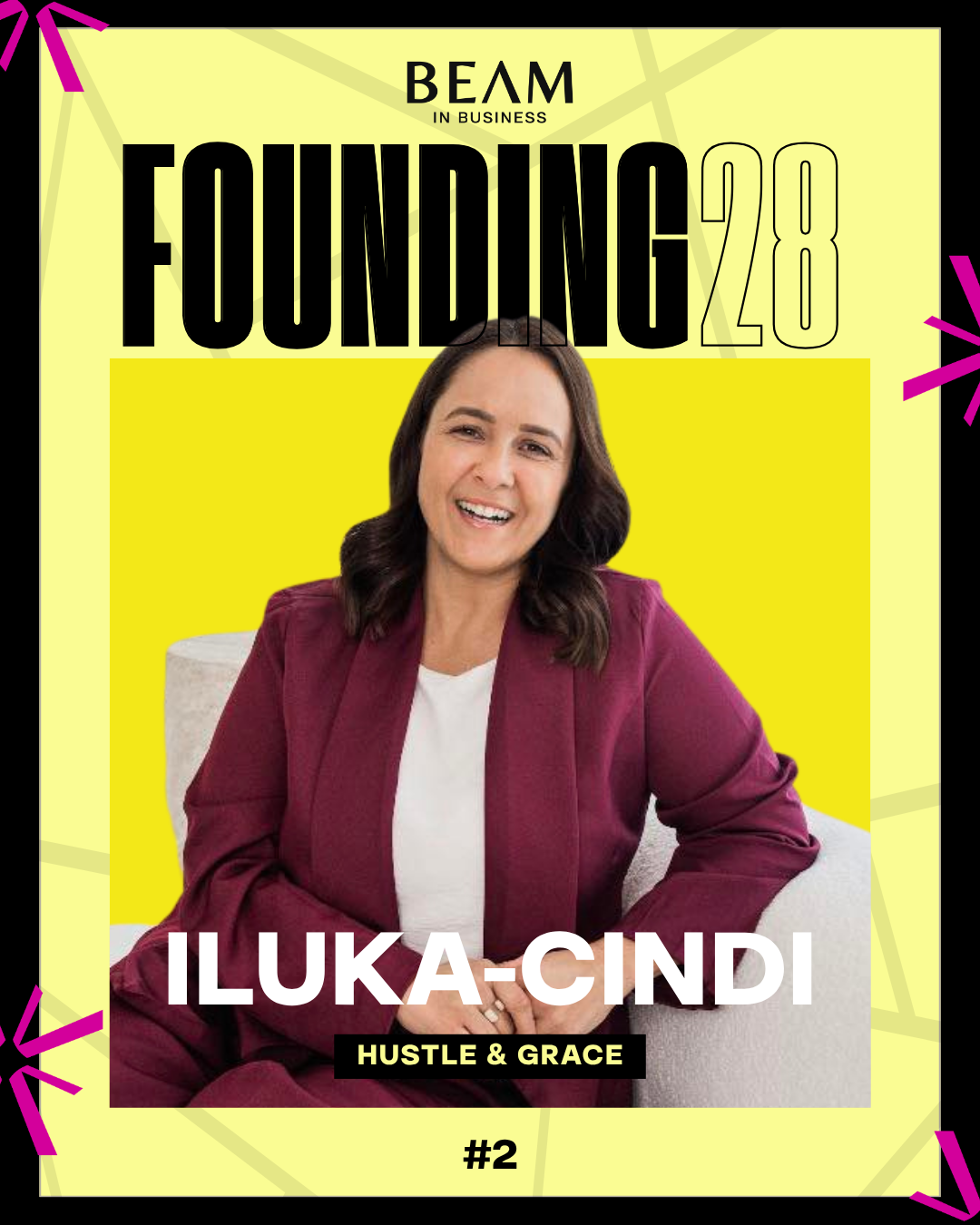 Founding 28 number two: Iluka-Cindi, Founder of Hustle and Grace